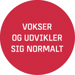 Vokser og udvikler sig normalt